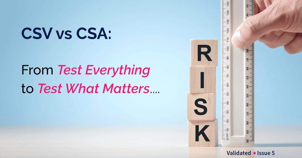 CSV vs CSA: From "Test Everything" to "Test What Matters"